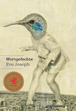 Wortgefechte von Herrmann,  Barbara, Joseph,  Eve