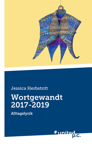 Wortgewandt 2017-2019 von Herbstritt,  Jessica