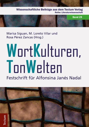 WortKulturen TonWelten von Siguan,  Marisa, Vilar,  Loreto, Zancas,  Rosa Pérez