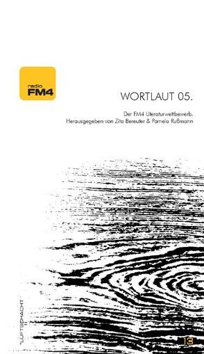 Wortlaut 05 von Becak,  Yvonne, Bereuter,  Zita, Göttfert,  Constantin, Gruber,  Marita, Pawischitz,  Sabine, Purschwitz,  Richard, Rieder,  Wolfgang, Russmann,  Pamela, Schiel,  Caroline, Stüger,  Rudi, Unger,  Nicholas, Werner,  Lukas, Wint,  Simon