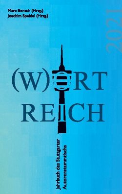 Wortreich von andere,  und, Bensch,  Marc, Bott,  Regine, Kern,  Oliver, Roßbach,  Ramona, Seibold,  Jürgen, Speidel,  Joachim