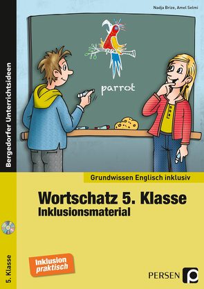 Wortschatz 5. Klasse – Inklusionsmaterial Englisch von Brize,  Nadja, Selmi,  Amel