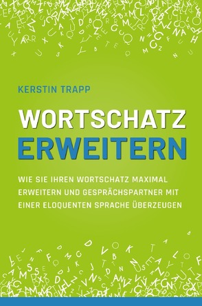 Wortschatz erweitern von Trapp,  Kerstin