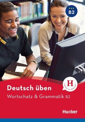 Wortschatz & Grammatik B2 von Billina,  Anneli, Geiger,  Susanne, Techmer,  Marion