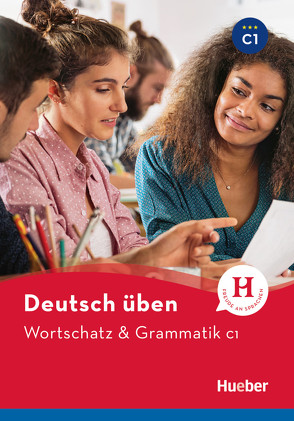 Wortschatz & Grammatik C1 von Billina,  Anneli, Geiger,  Susanne, Techmer,  Marion