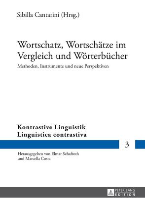 Wortschatz, Wortschätze im Vergleich und Wörterbücher von Cantarini,  Sibilla