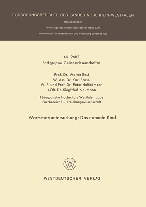 Wortschatzuntersuchung: Das normale Kind von Brose,  Karl, Heitkämper,  Peter, Neumann,  Siegfried, Rest,  Walter