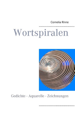 Wortspiralen von Rinne,  Cornelia