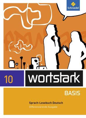 wortstark Basis – Differenzierende Allgemeine Ausgabe 2012 von Berndt-Kroese,  Lyane, Busse,  August, Driesch-Roth,  Beatrice, Fischer,  Tanja, Honnef-Becker,  Irmgard, Kuehn,  Peter, Lange,  Heiderose, Wiesmann,  Fritz