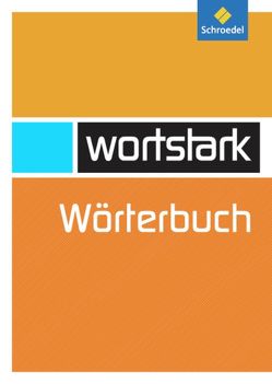 wortstark von Baurmann,  Jürgen, Merten,  Stephan, Oehme,  Viola