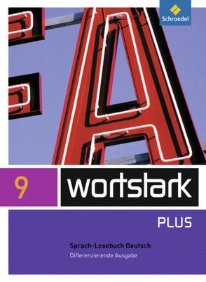 wortstark Plus – Differenzierende Allgemeine Ausgabe 2009 von Busse,  August, Depner,  Simone, Ehls,  Irmgard, Hintz,  Ingrid, Honnef-Becker,  Irmgard, Kuehn,  Peter, Lange,  Heiderose, Ludwig,  Gerd, Preuß,  Eleonore, Wiesmann,  Fritz