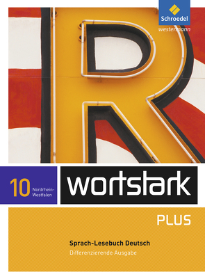 wortstark Plus – Differenzierende Ausgabe für Nordrhein-Westfalen 2009 von Busse,  August, Depner,  Simone, Ehls,  Irmgard, Hintz,  Ingrid, Honnef-Becker,  Irmgard, Kuehn,  Peter, Lange,  Heiderose, Ludwig,  Gerd, Preuß,  Eleonore, Wiesmann,  Fritz