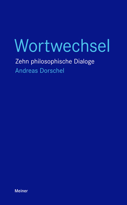 Wortwechsel von Dorschel,  Andreas