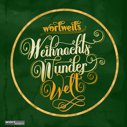 wortweits WeihnachtsWunderWelt 2 von Aigner,  Sabine, Auer,  Christine, Beisteiner,  Michael, Felix,  Friedrich, Galant,  Joanna, Krammer,  Sabine, Loras,  Kristin, Nemec,  Alex, Ornauer,  Elisabeth, Pointecker,  Oskar, Psaltidi,  Evi, Raabe,  Ralf, Reiss,  Anna, Sagmeister,  Sabina, Schillinger,  Susanne, Topfstedt,  Silja, Venus,  Tatjana