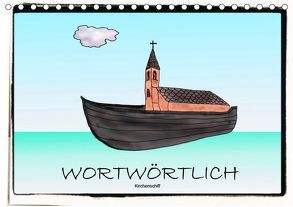 WORTWÖRTLICHAT-Version (Tischkalender 2019 DIN A5 quer) von Besenböck,  Ingrid