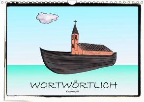 WORTWÖRTLICHAT-Version (Wandkalender 2019 DIN A4 quer) von Besenböck,  Ingrid