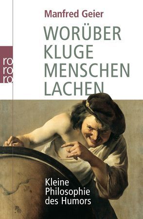 Worüber kluge Menschen lachen von Geier,  Manfred