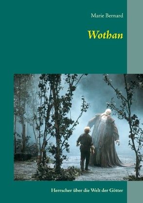 Wothan von Bernard,  Marie