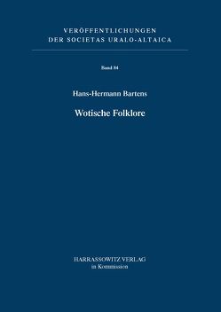 Wotische Folklore von Bartens,  Hans-Hermann