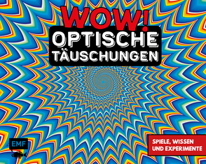 WOW! – Optische Täuschungen von Verschiedene