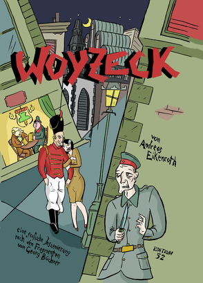 WOYZECK von Eikenroth, ,  Andreas, Garske,  Uwe, Schuetzinger,  Thomas