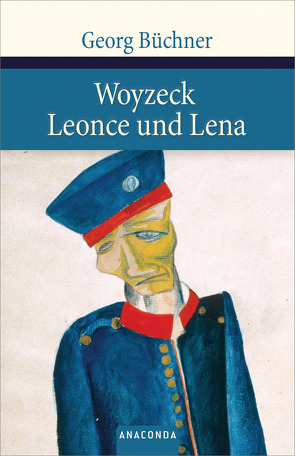 Woyzeck / Leonce und Lena von Büchner,  Georg