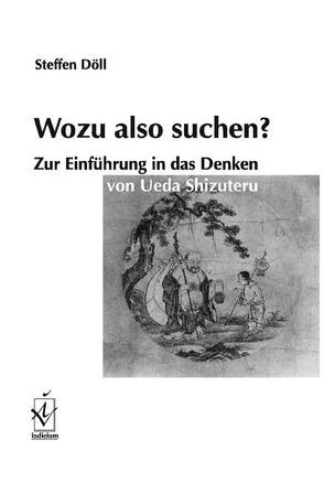 Wozu also suchen? von Döll,  Steffen