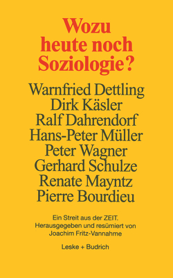 Wozu heute noch Soziologie? von Fritz-Vannahme,  Joachim