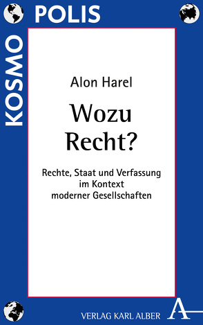 Wozu Recht? von Friemert,  Veit, Harel,  Alon