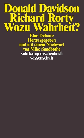 Wozu Wahrheit? von Davidson,  Donald, Rorty,  Richard, Sandbothe,  Mike