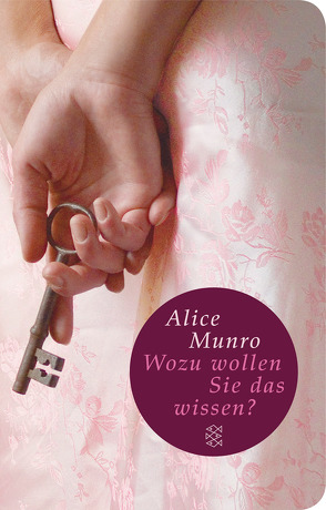 Wozu wollen Sie das wissen? von Munro,  Alice, Zerning,  Heidi