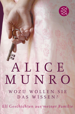 Wozu wollen Sie das wissen? von Munro,  Alice, Zerning,  Heidi