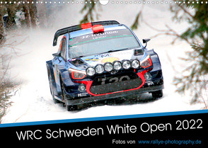 WRC Schweden White Open 2022 (Wandkalender 2022 DIN A3 quer) von Freiberg,  Patrick