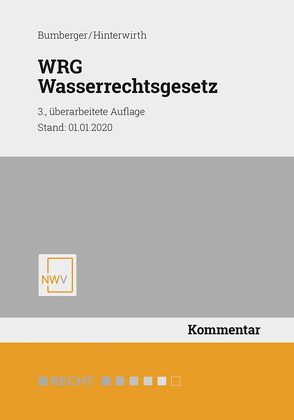 WRG Wasserrechtsgesetz von Bumberger,  Leopold, Hinterwirth,  Dietlinde