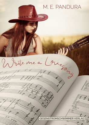 Write me a Lovesong von Pandura,  M. E.