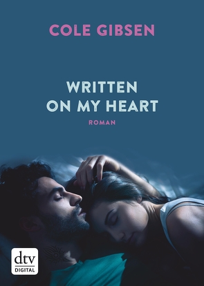 Written on my heart von Gibsen,  Cole, Reinhart,  Franka