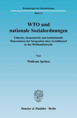 WTO und nationale Sozialordnungen. von Spelten,  Wolfram