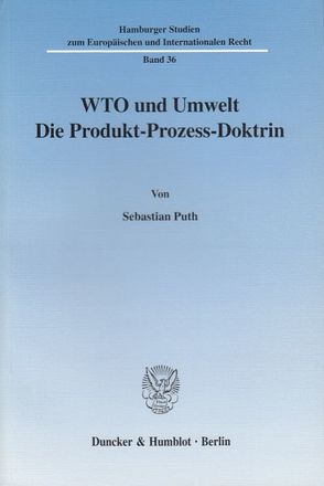 WTO und Umwelt. von Puth,  Sebastian