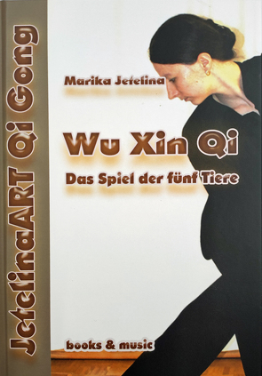 Wu Qin Xi, Das Spiel der fünf Tiere von Jetelina,  Marika