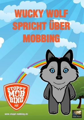 Wucky Wolf spricht über Mobbing von Stahl,  Carsten