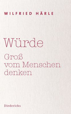 Würde von Härle,  Wilfried