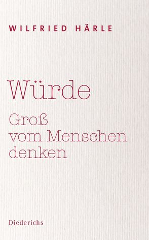 Würde von Härle,  Wilfried