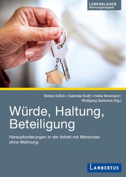 Würde, Haltung, Beteiligung von Gillich,  Stefan, Kraft,  Gabriele, Moerland,  Heike, Sartorius,  Wolfgang