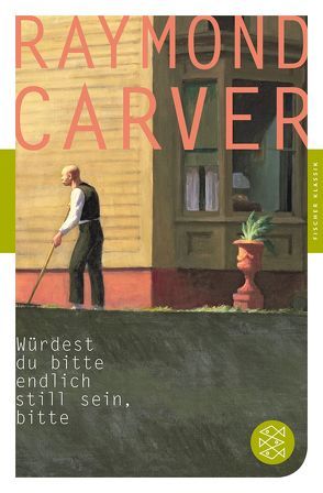 Würdest du bitte endlich still sein, bitte von Carver,  Raymond, Frielinghaus,  Helmut