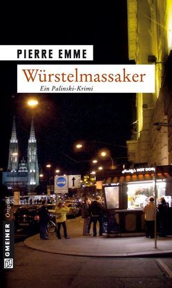 Würstelmassaker von Emme,  Pierre