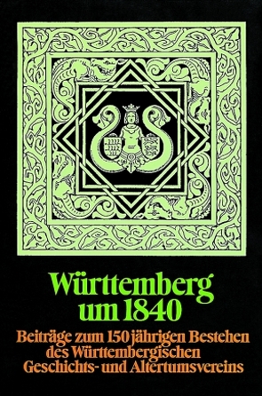 Württemberg um 1840 von Maurer,  Hans M.