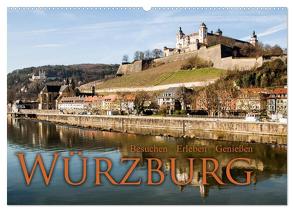 Würzburg – Besuchen – Erleben – Genießen (Wandkalender 2024 DIN A2 quer), CALVENDO Monatskalender von Pinkoss Photostorys,  Oliver