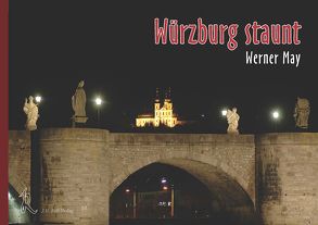 Würzburg staunt … von May,  Werner