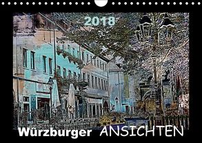 Würzburger Ansichten 2018 (Wandkalender 2018 DIN A4 quer) von URSfoto