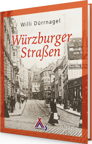 Würzburger Straßen von Dürrnagel,  Willi